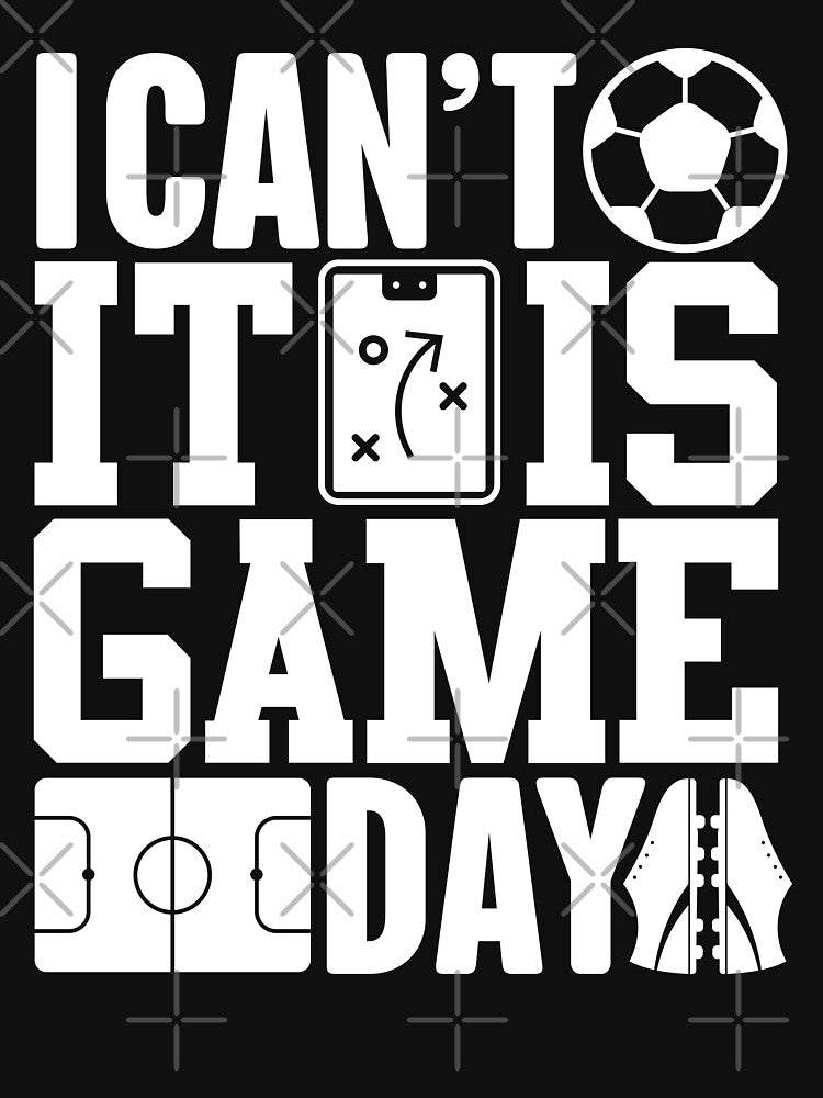 I Can't It's Game Day | Soccer Finals by GravitiTees