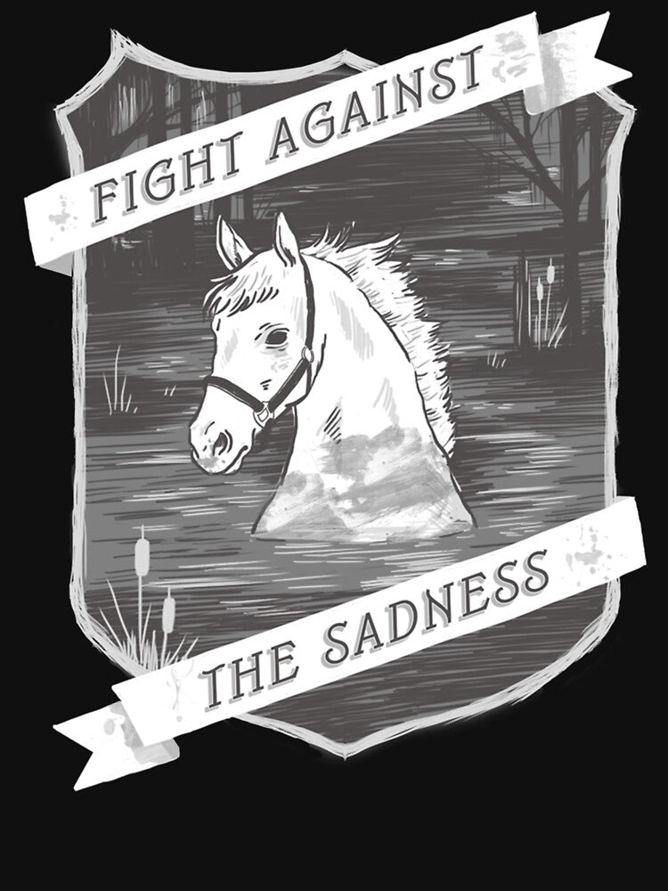 Fight against the sadness, Artax! by TimelesTeesGB