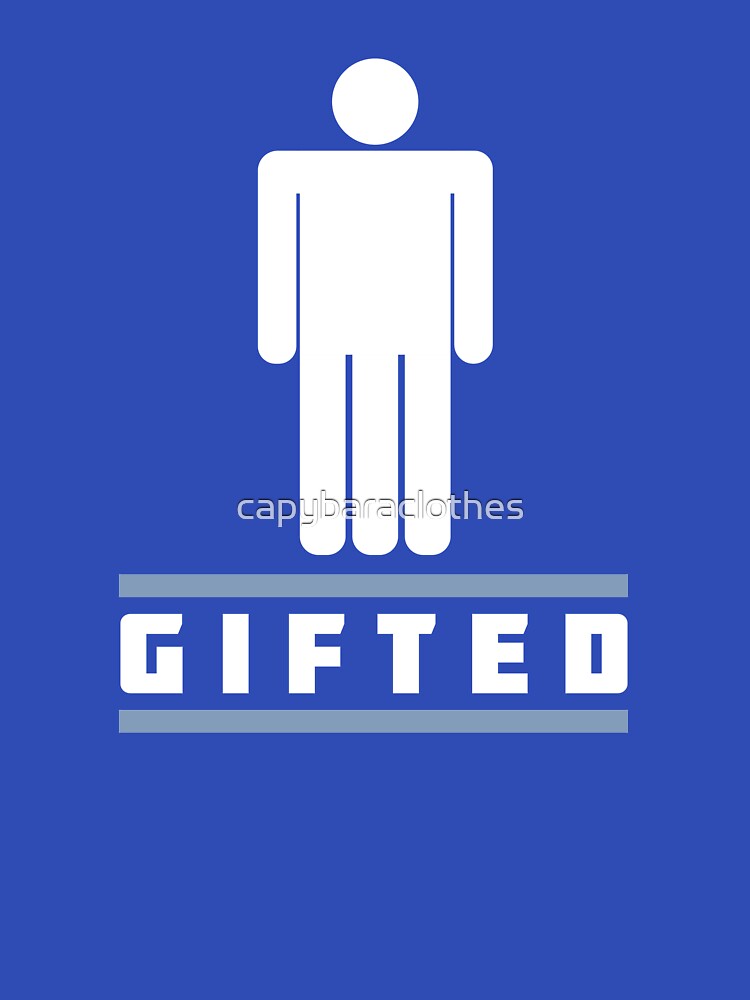 Gifted 3rd Leg Funny Well Hung by Capybara Clothing