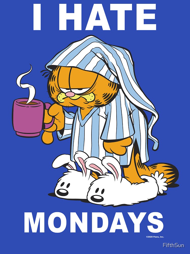 Garfield I Hate Mondays Coffee Garfield by FifthSun