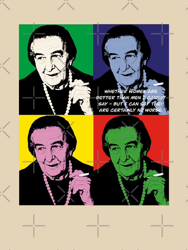 Golda Meir quote whether women are better than men I cannot say - but I can say they are certainly no worse, Retro Pop Art by InnaMGraphic