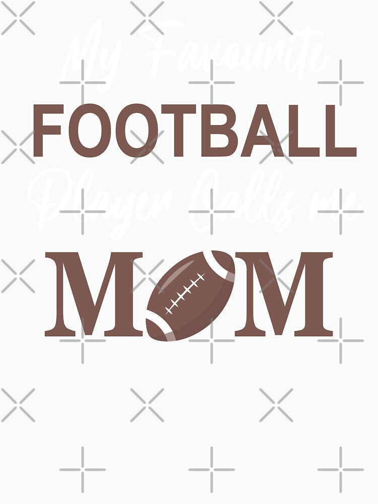 My Favourite Football Player Calls Me Mom For Game Day Vibes by manzee