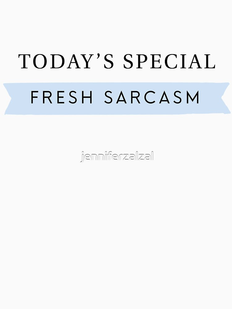 Fresh Sarcasm by jenniferzalzal