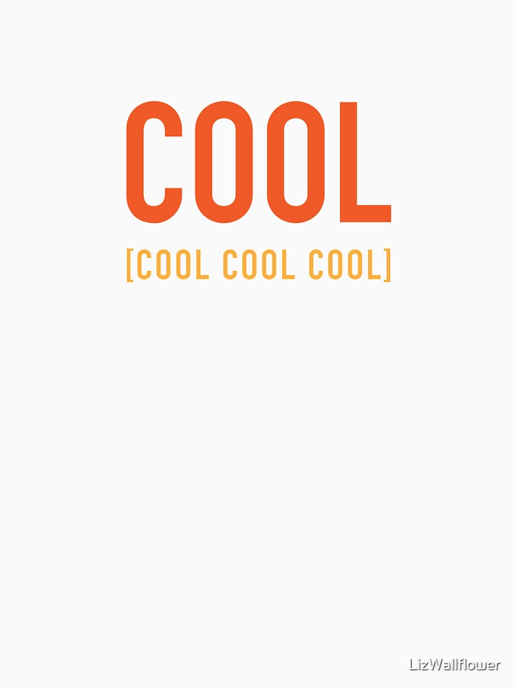 Cool Cool Cool Cool by LizWallflower