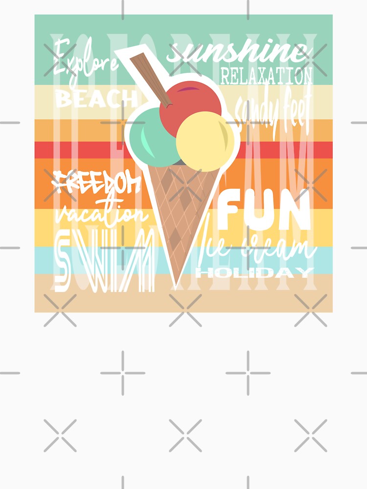Ice cream holiday vacation summer fun - relax, explore, sunshine and sandy feet.  Caroline Laursen Original by Caroline Laursen