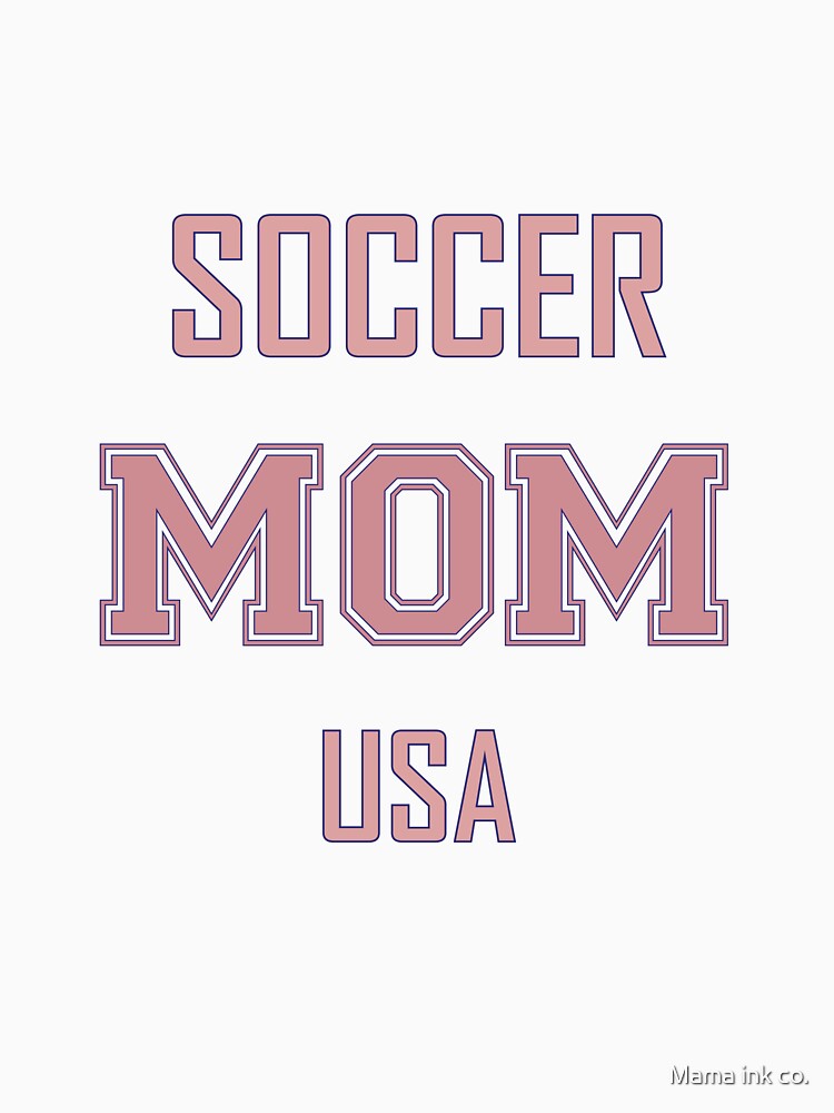 Proud Mom Soccer World Cup USA T-Shirt 2026 | Gift for Mom | Soccer Life Shirt by Mama ink co.