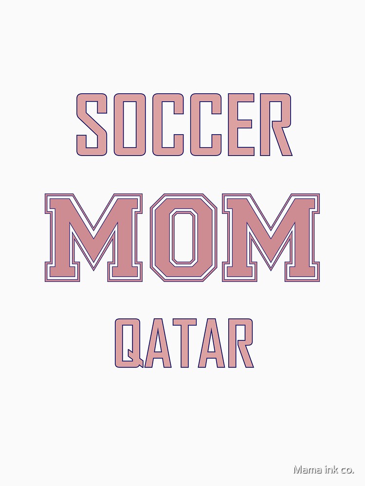 Proud QATAR Mom Soccer World Cup USA T-Shirt 2026 | Gift for Mom | Soccer Life Shirt by Mama ink co.