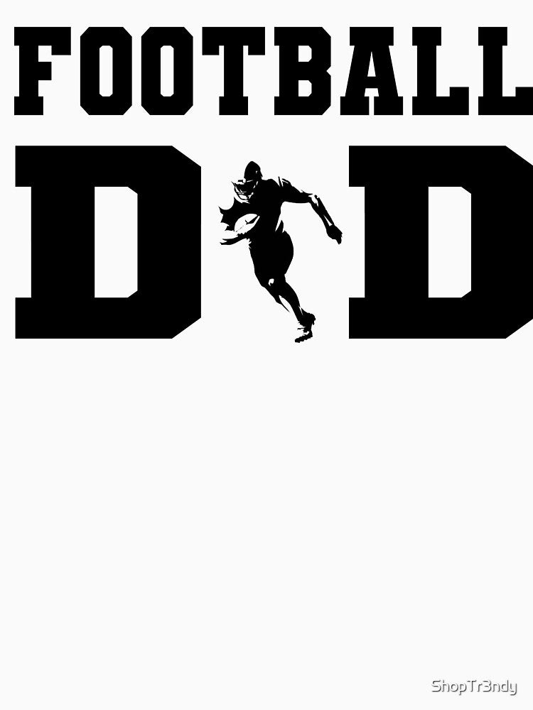 Football Dad by ShopTr3ndy