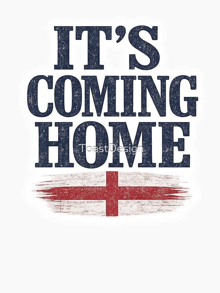 Its Coming Home Shirt England Football Supporter Tee World Cup 2026 by ToastDesign