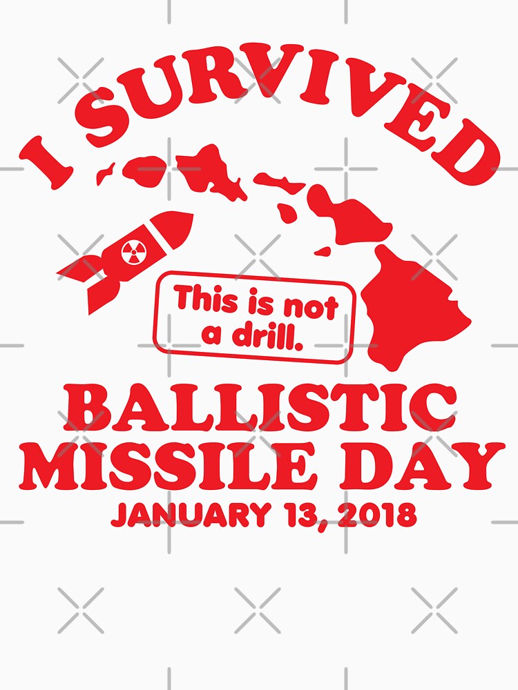 I Survived Ballistic Missile Day by DetourShirts