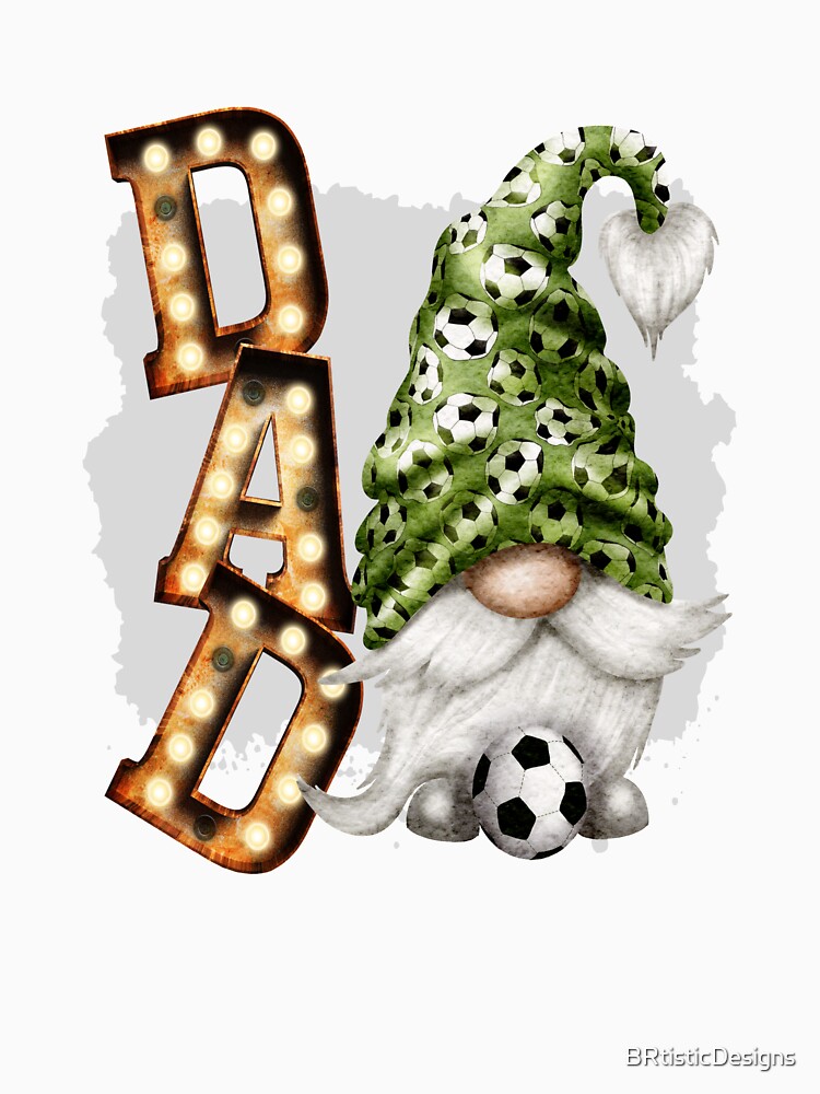 Soccer Dad gnome design-Father's Day gift idea by BRtisticDesigns