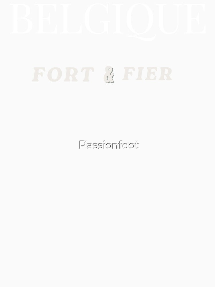Belgium strong and proud by Passionfoot