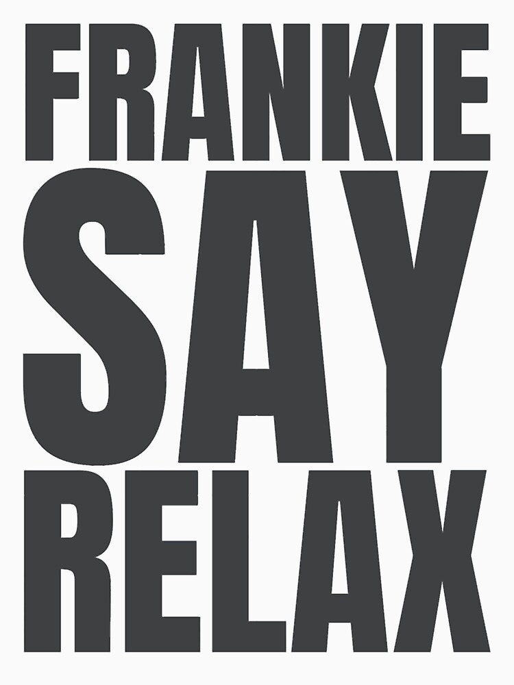 Frankie Say Relax - 80_s by syneden