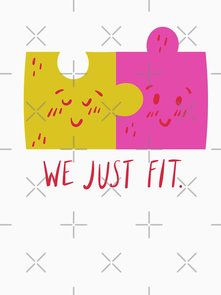 We Just Fit - Witty Valentines Love Puns by ItsNikkiArts