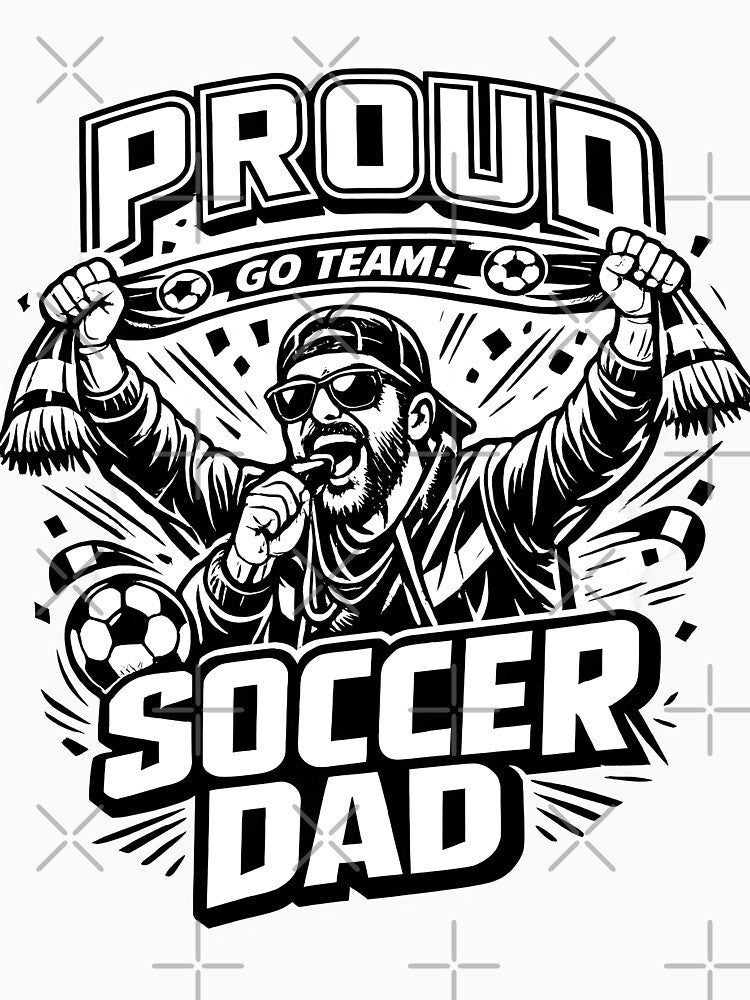 Proud Soccer Dad Funny Football Fan Father's Day by DREAMBURN™