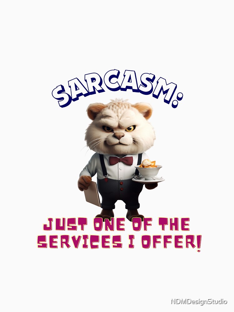 Sarcasm Services by NDMDesignStudio