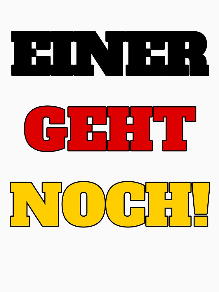 German Fan Shirt - Einer Geht Noch! by Hamlet & Sons
