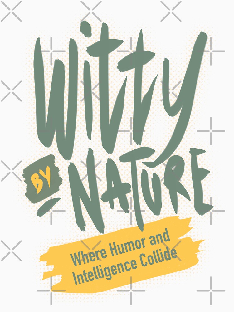 Witty by nature by IcalsaidArt