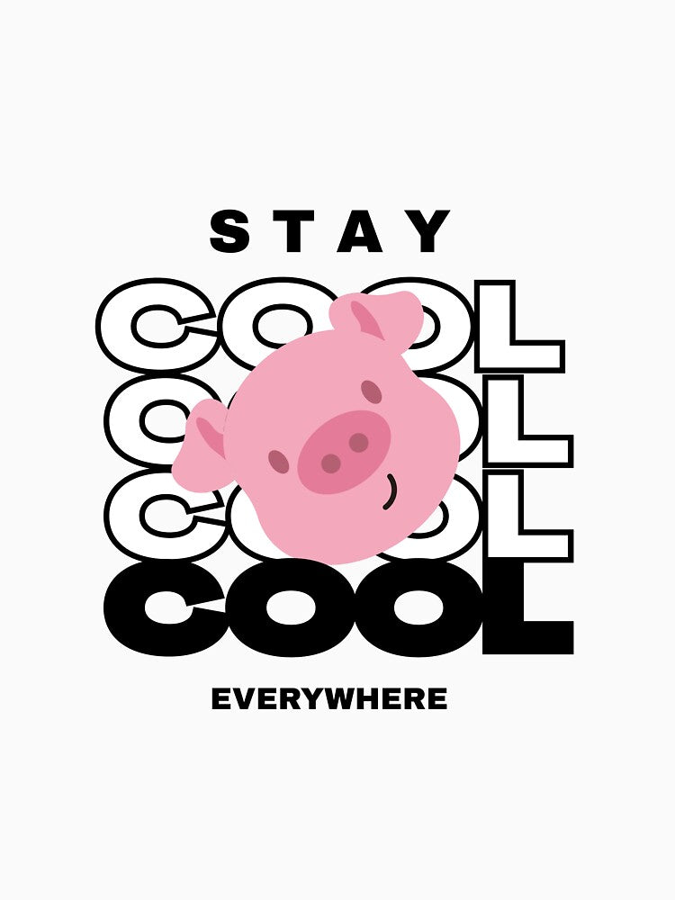 Stay Cool Everywhere by maneprint