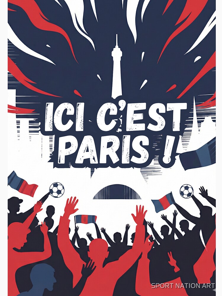 Ici c'est Paris Design by SPORT NATION ART