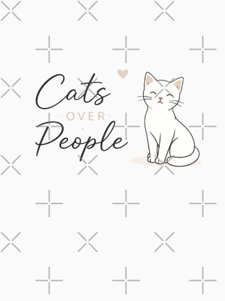 Cats Over People – Minimal Cute Cat Lover Aesthetic Design by Sanika arts