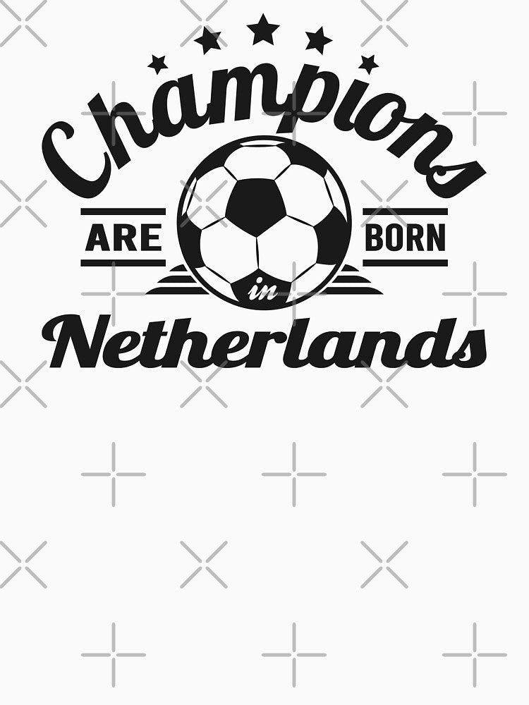 Champions Are Born In Netherlands , football fans vintage gift by lamjar-art