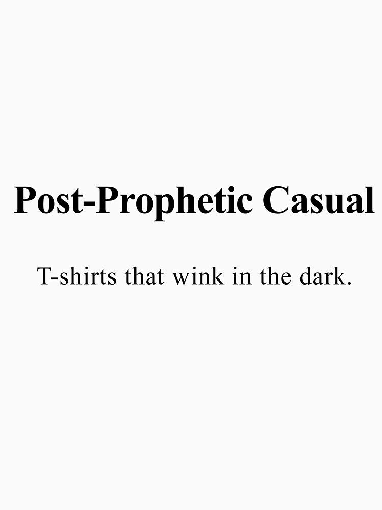 Post-Prophetic Casual by birdspinestudio