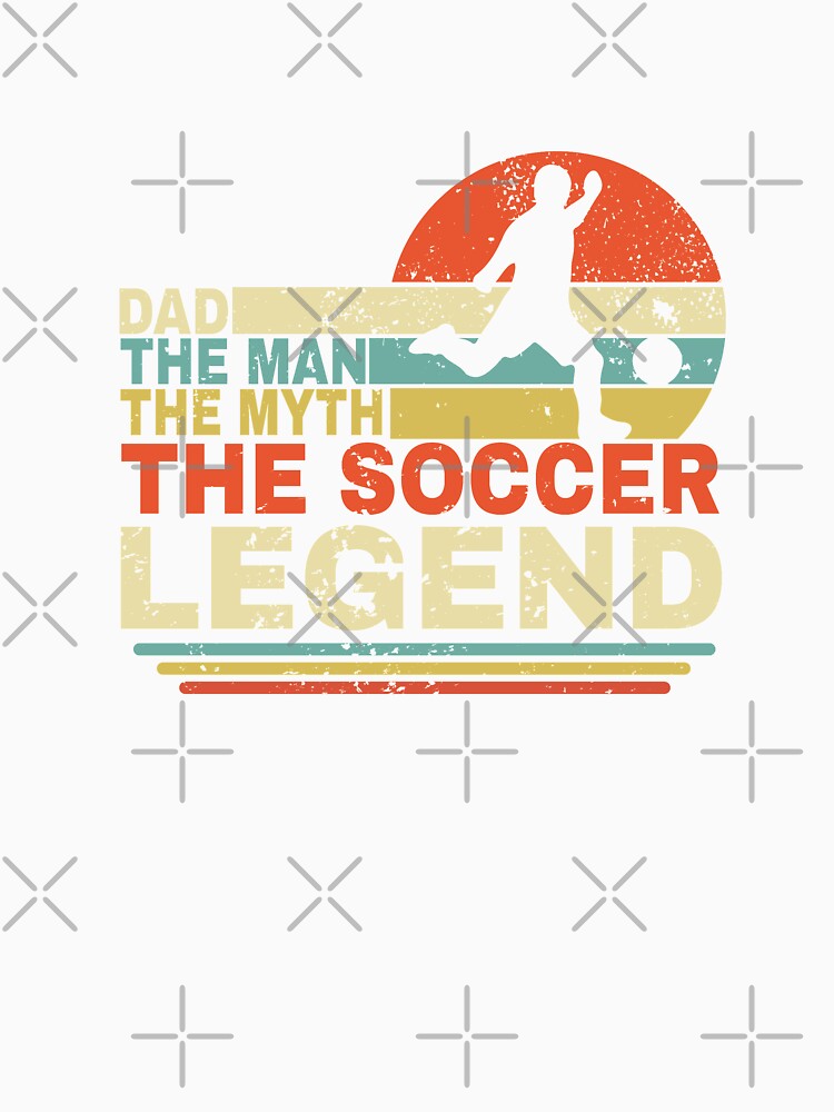 Dad The Man The Myth The Soccer Legend Shirt Men, Vintage Soccer Dad T-shirt, Father's Day Gift by TC design_JB