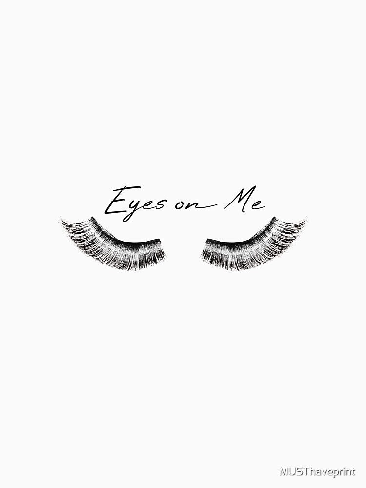 Eyes on Me - Lashes by MUSThaveprint