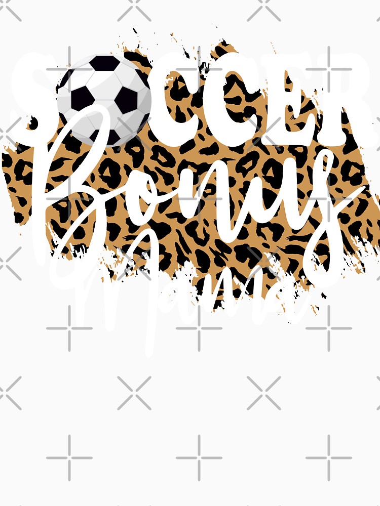 Leopard Soccer Bonus Mama For Mother's Day 2021 by OnlyPrint20
