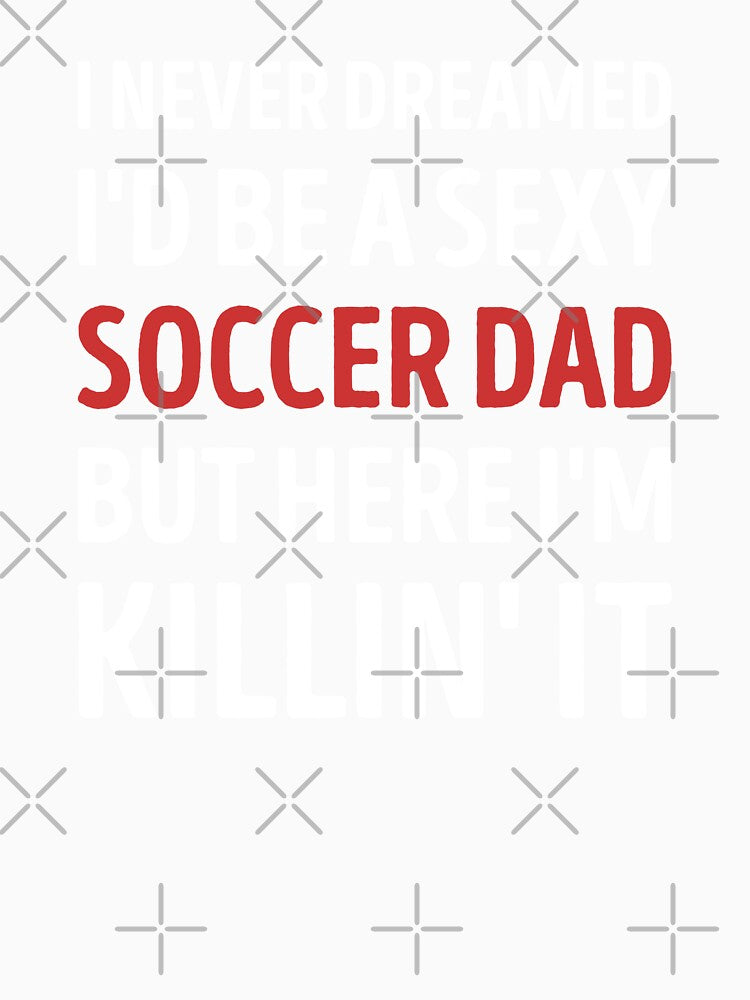 Funny Dad Joke Soccer Dad by RareBunny