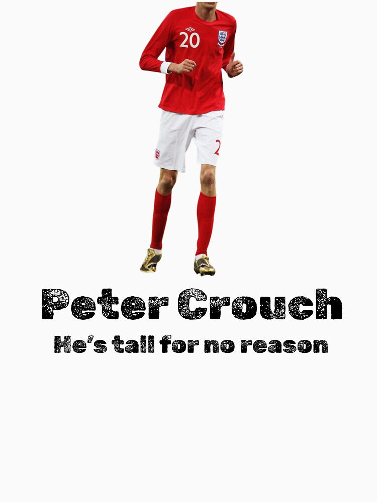 “Peter Crouch – He’s Tall for No Reason” | Funny England Football Parody Design by Pokah79