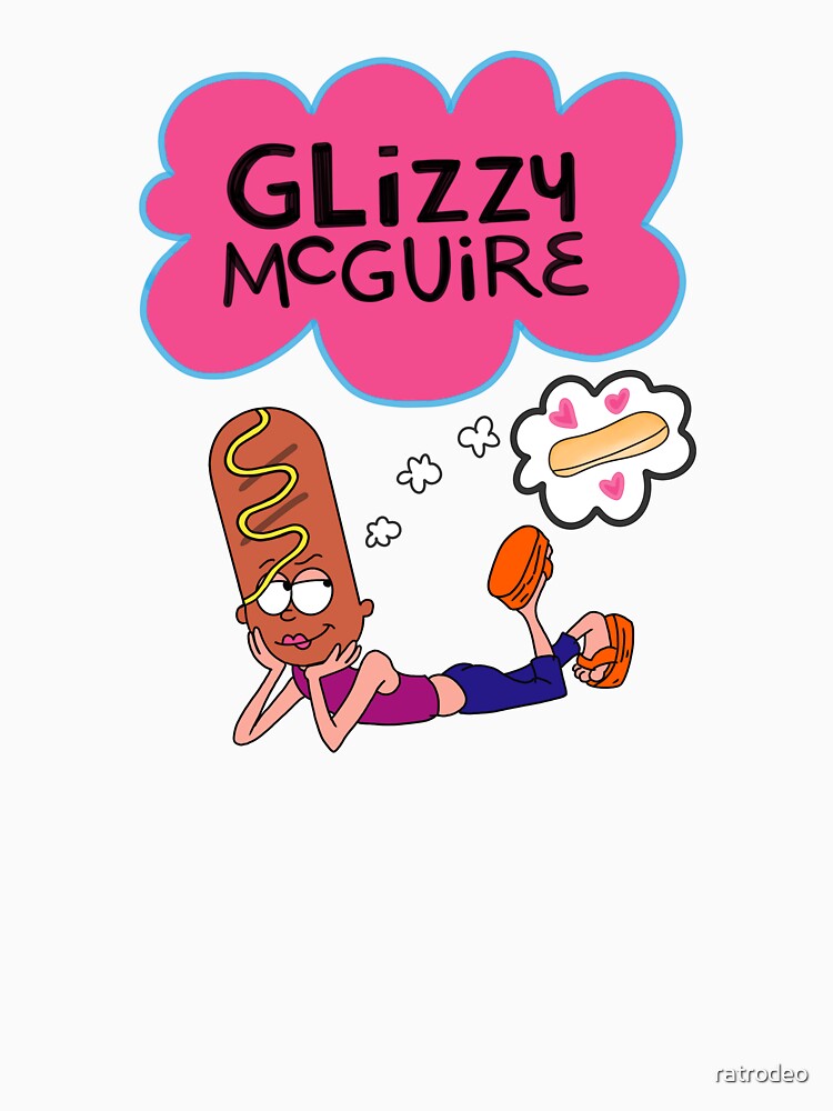 Glizzy McGuire by ratrodeo