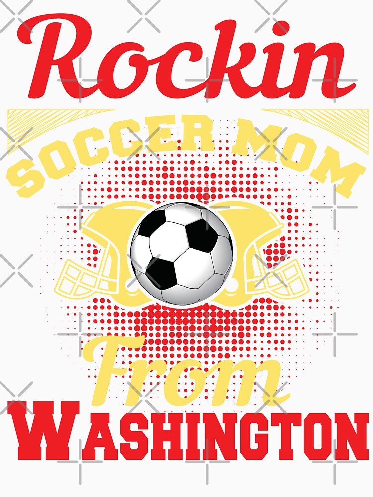 Rockin Soccer Mom From Washington by LarrysDesigns