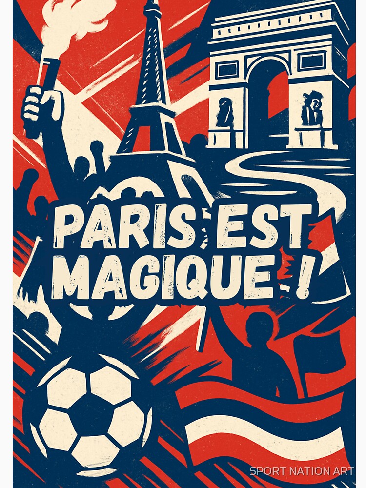 Paris est magique ! by SPORT NATION ART