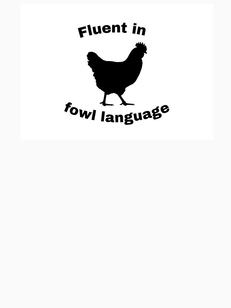 Fluent in fowl language by Fitzy2001