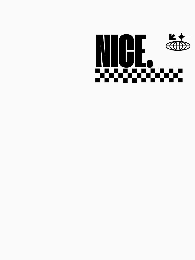 NICE. by netthetshirtguy