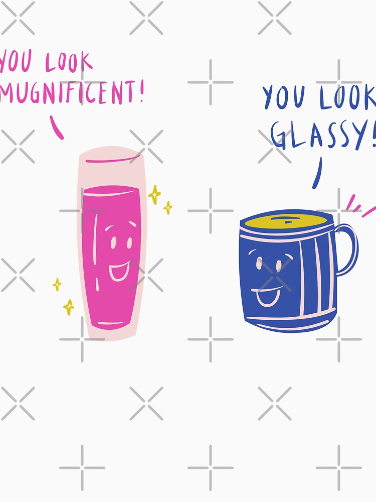 You Look Mugnificent! You Look Glassy!  - Witty Valentines Love Puns by ItsNikkiArts