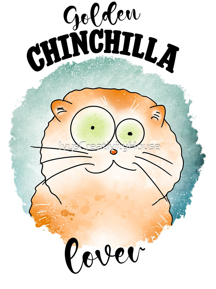 Funny Golden Chinchilla Cat Lover by IvysCreativityHouse