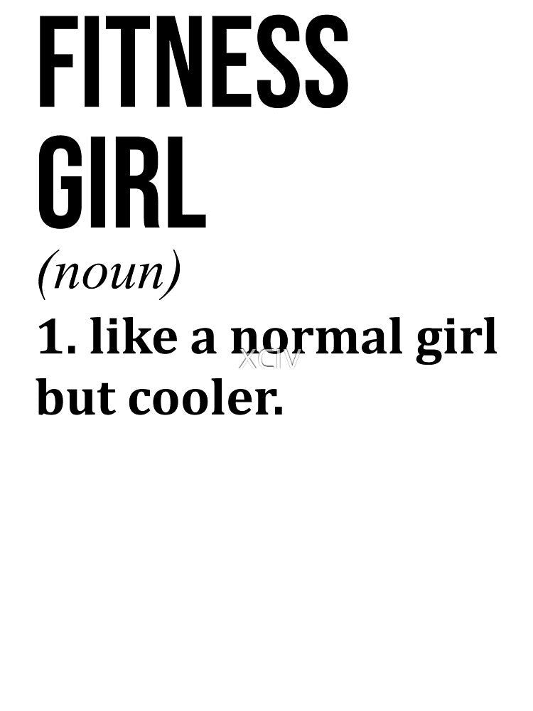 Fitness Girl Definition by XCIV