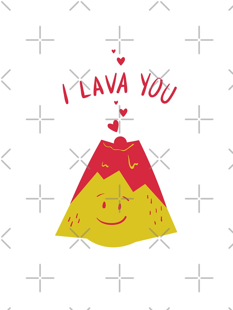 I Lava You - Witty Valentines Love Puns by ItsNikkiArts