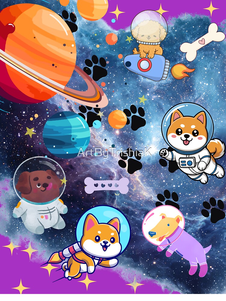 Dogs in Space by ArtByTrishiaK
