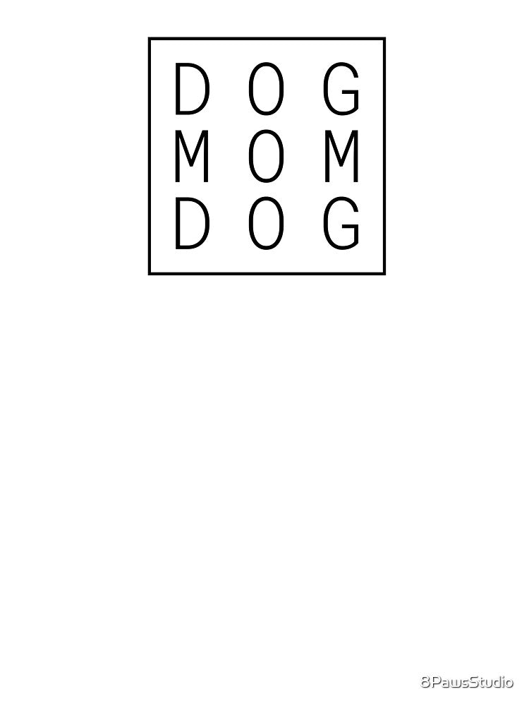 Dog Mom - Minimalist Black Type in a Square - Boxed by 8PawsStudio
