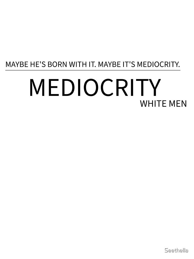 Maybe It's Men by Seethella