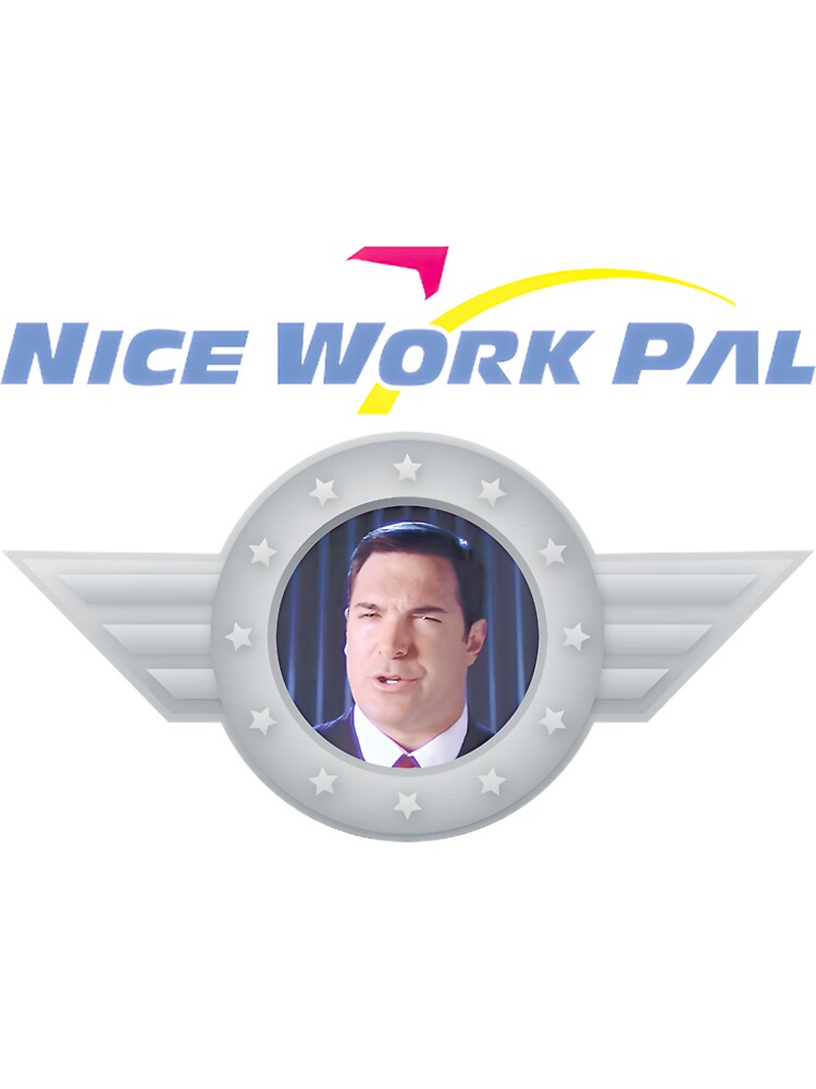 Nice Work Pal Achievement Badge Design - Funny Accomplishment Meme by KinaGregor1