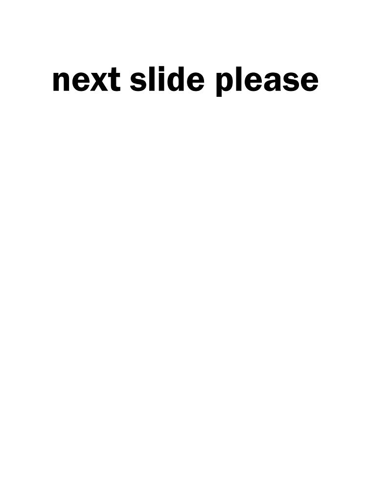 next slide please by designing01Ar3
