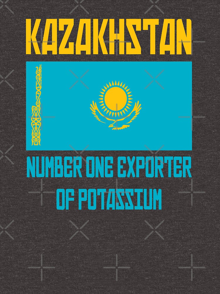 Kazakhstan - Number One Exporter Of Potassium - Borat by everything-shop