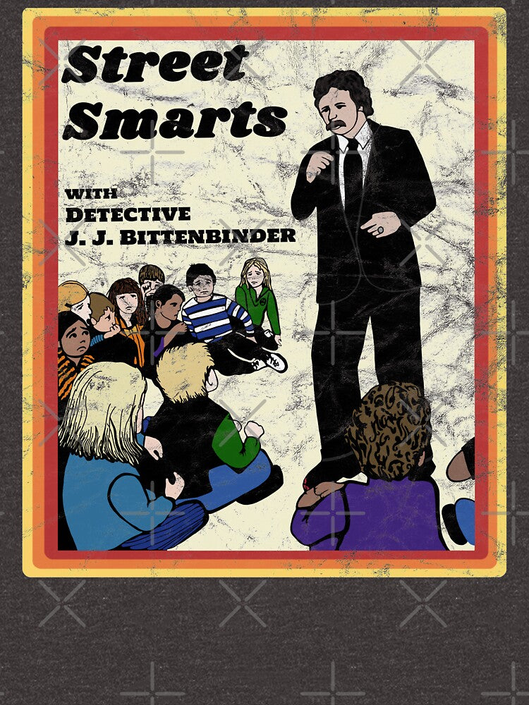 Street Smarts - With Detective J. J. Bittenbinder (distressed) by Unhinged Heather