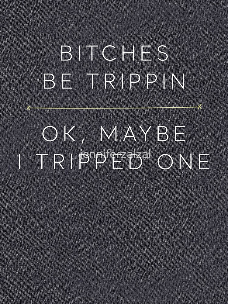 Bitches Trip by jenniferzalzal