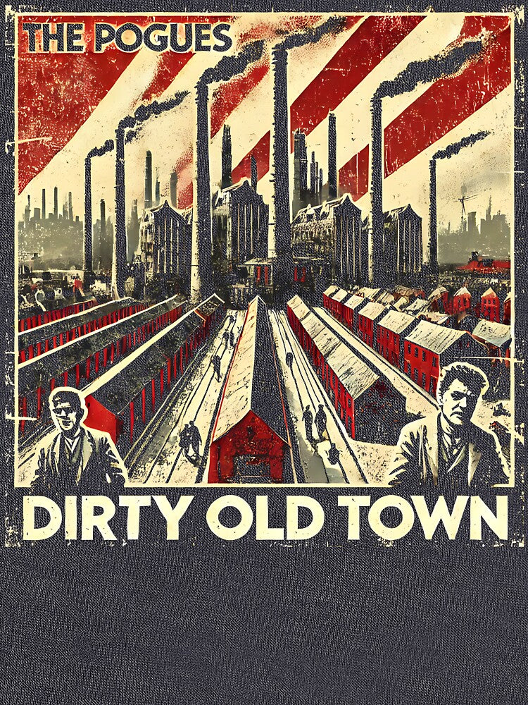 The Pogues T-shirt - Dirty Old Town Soviet Propaganda Style - USSR by Sovietmovies